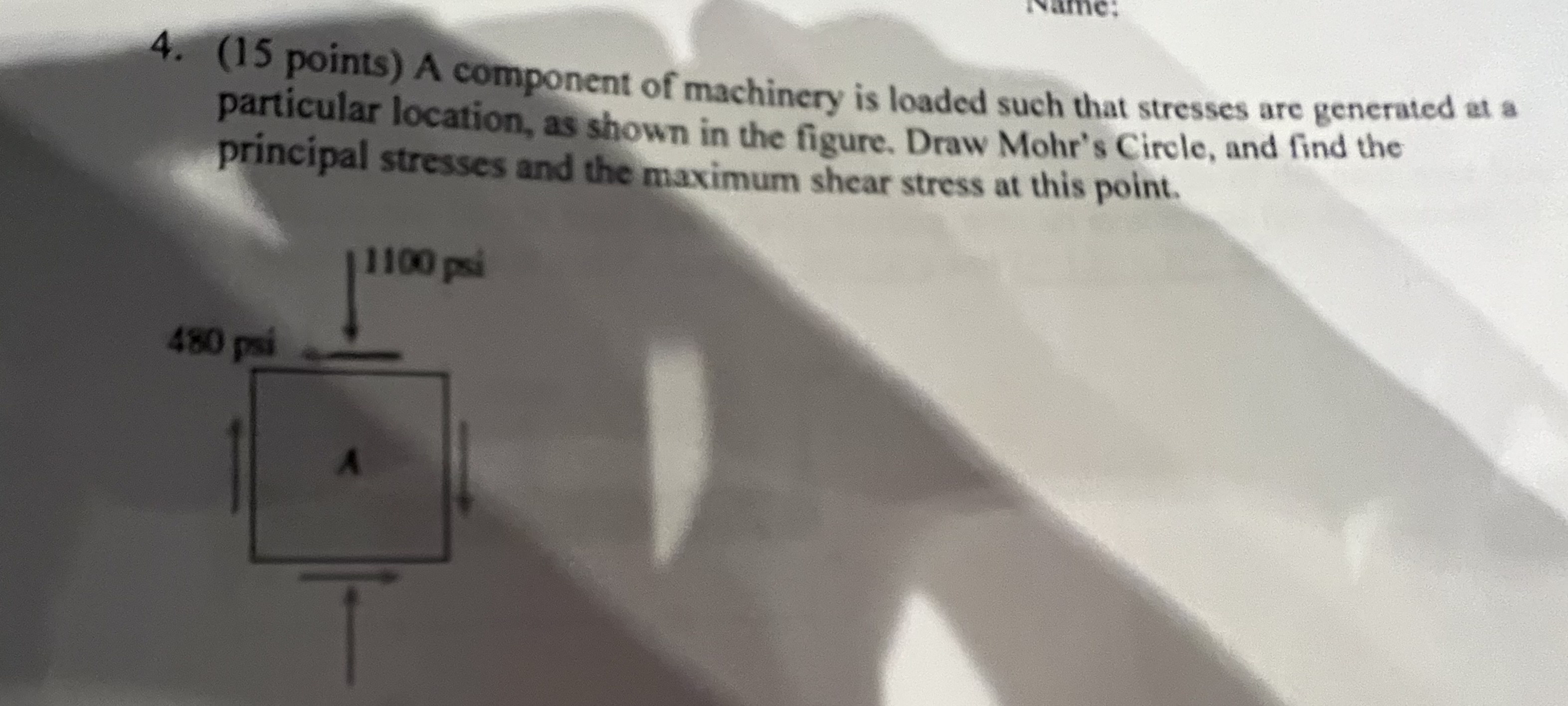 ( 1 5 points ) A component of machinery is loaded