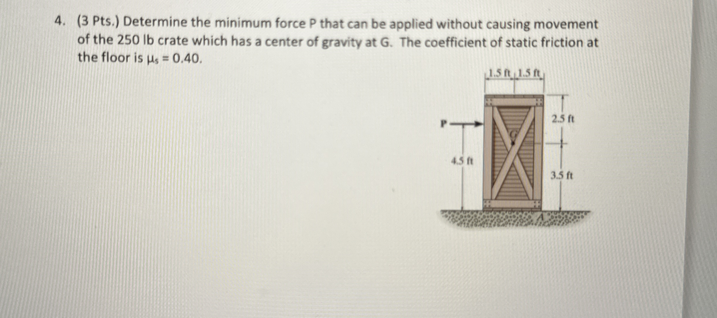( 3 Pts . ) Determine the minimum force P that