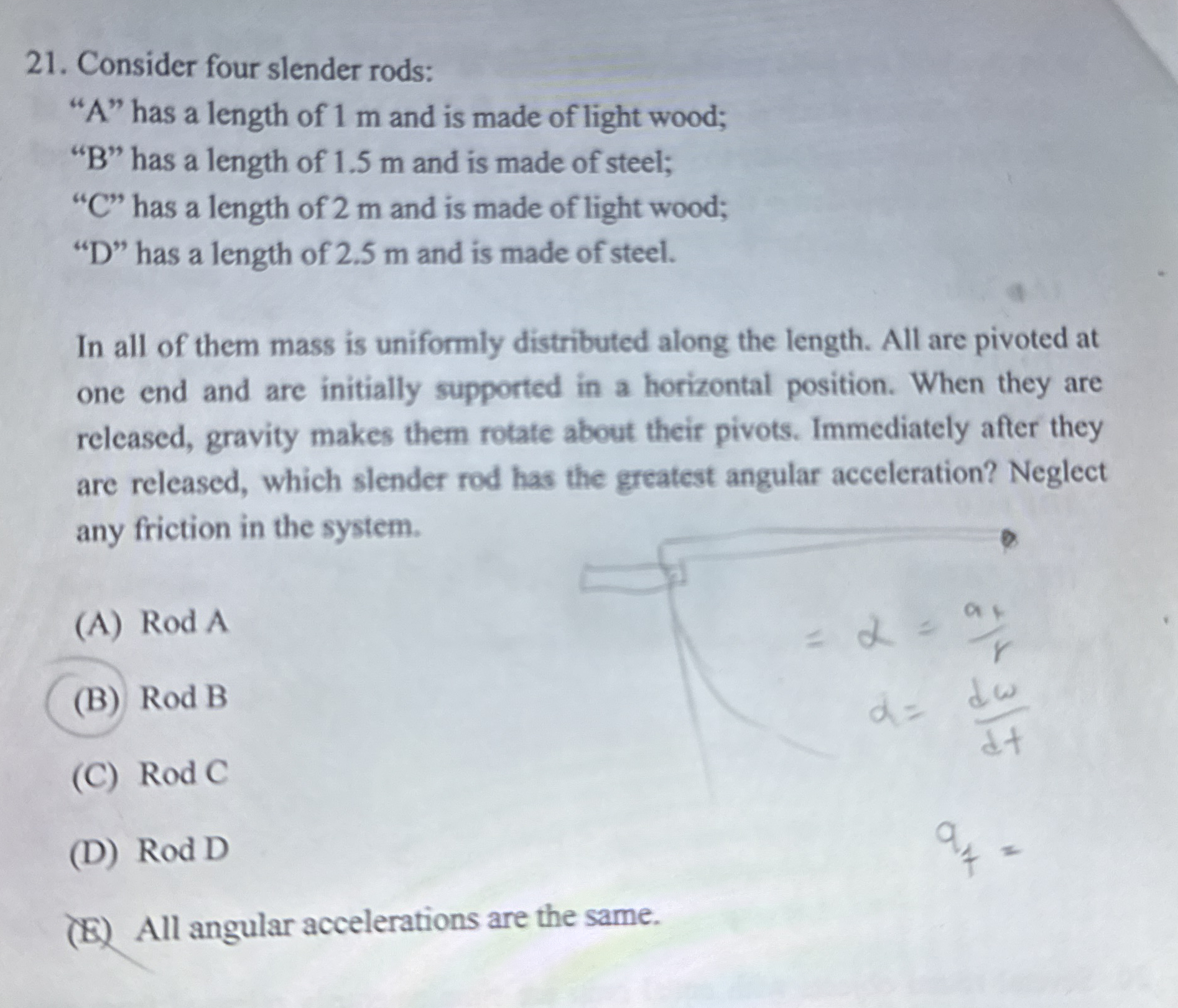 Consider four slender rods: " A " has a length of