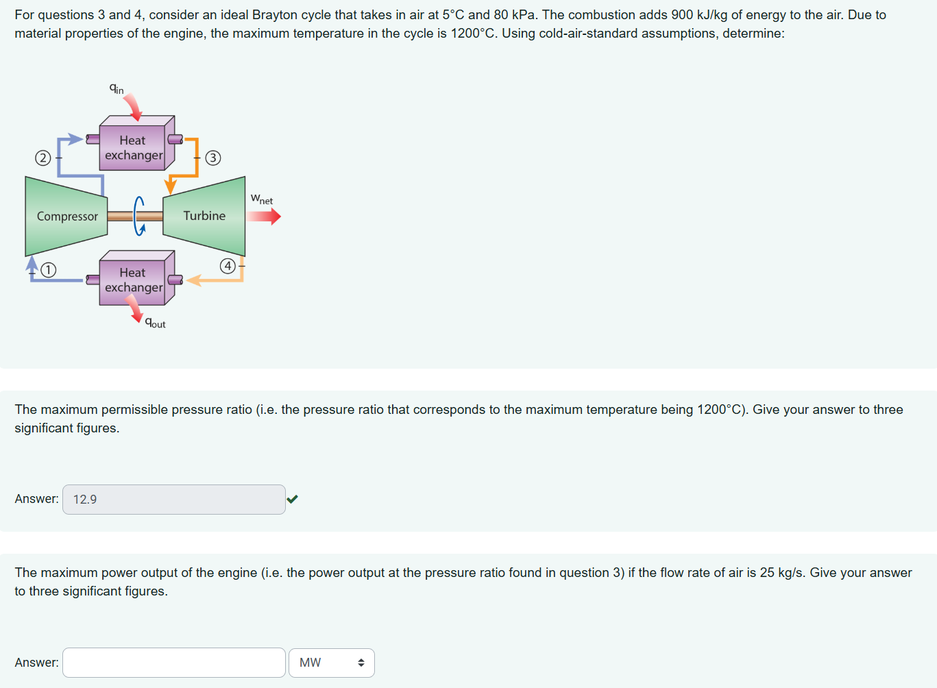 For questions 3 and 4 , consider an ideal Brayton
