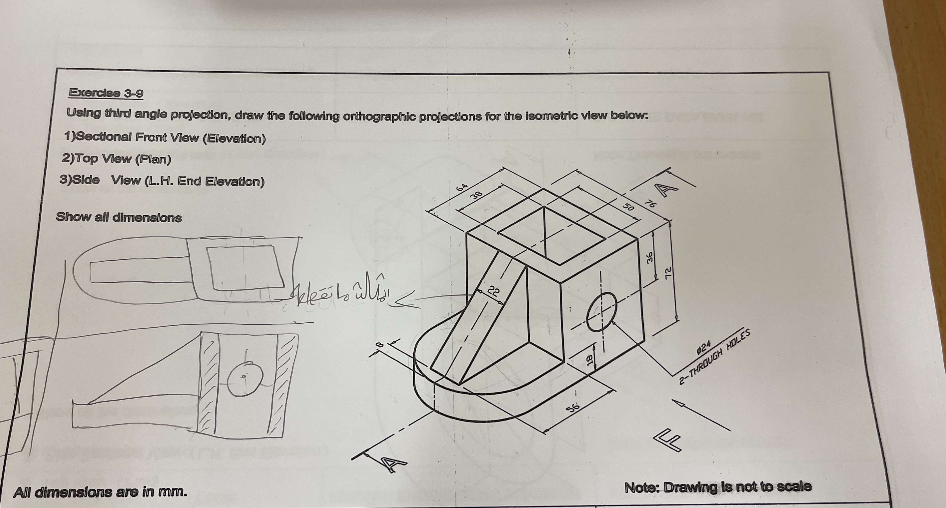 Exoncise 3 - 9 Using third angle projection, draw