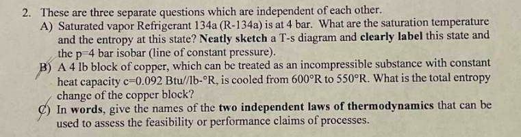 2 . These are three separate questions which are