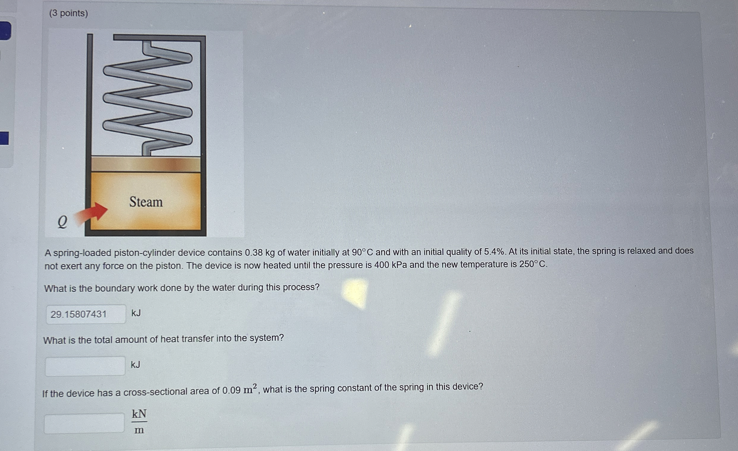 ( 3 points ) A spring - loaded piston - cylinder