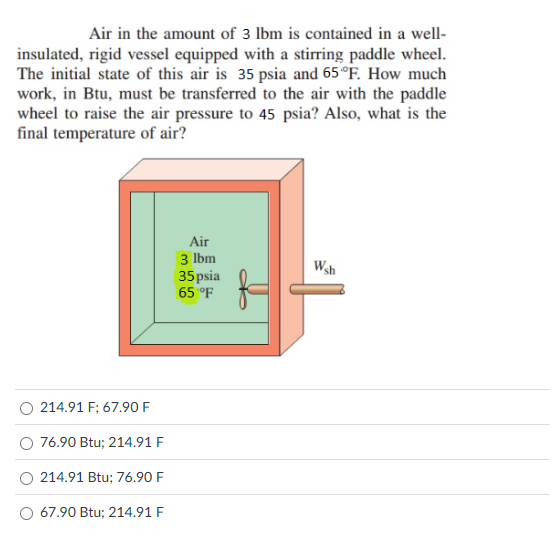 Air in the amount of 3 lbm is contained in a well