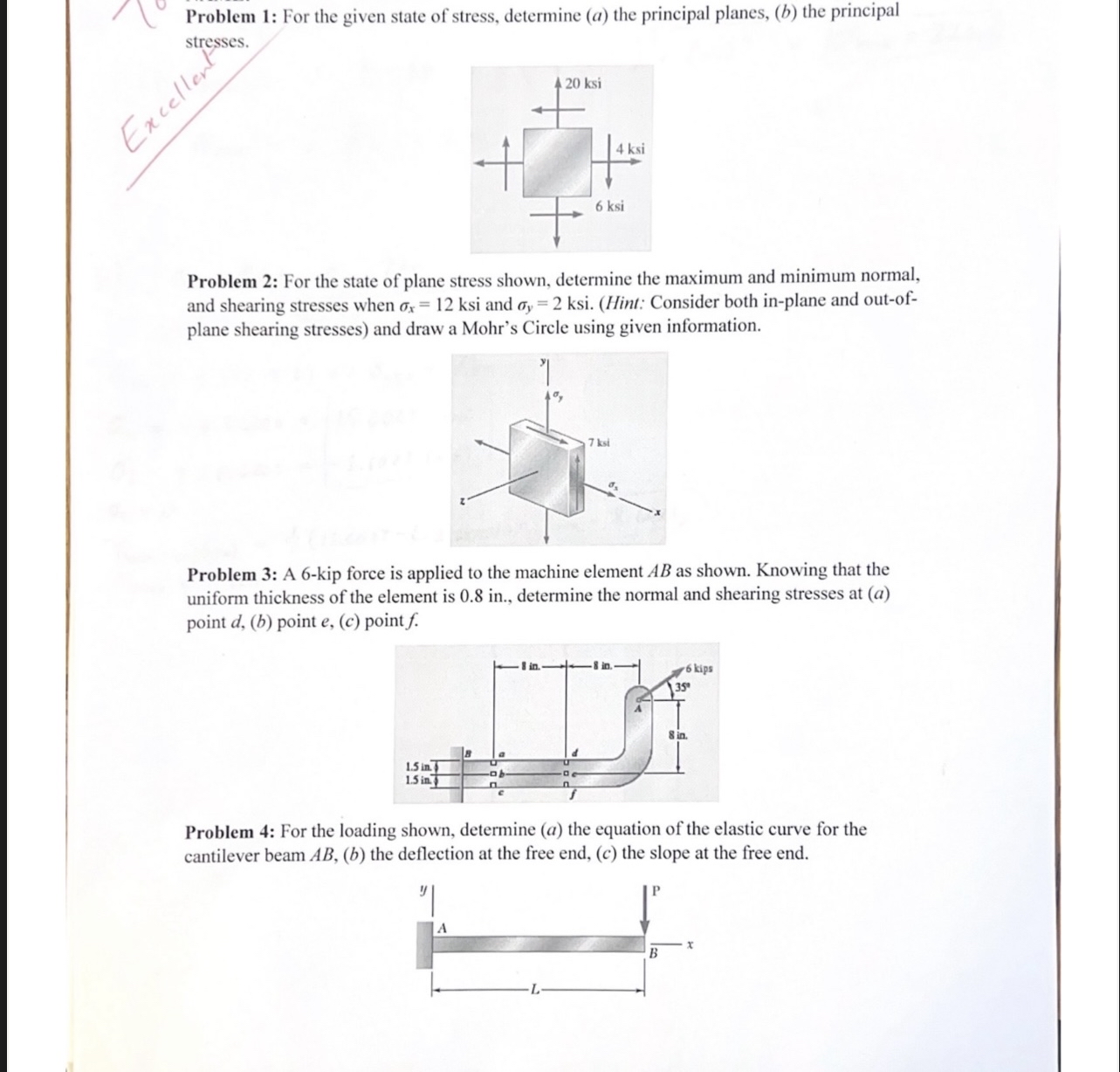 Prohlem 1 . For the given state of stress,