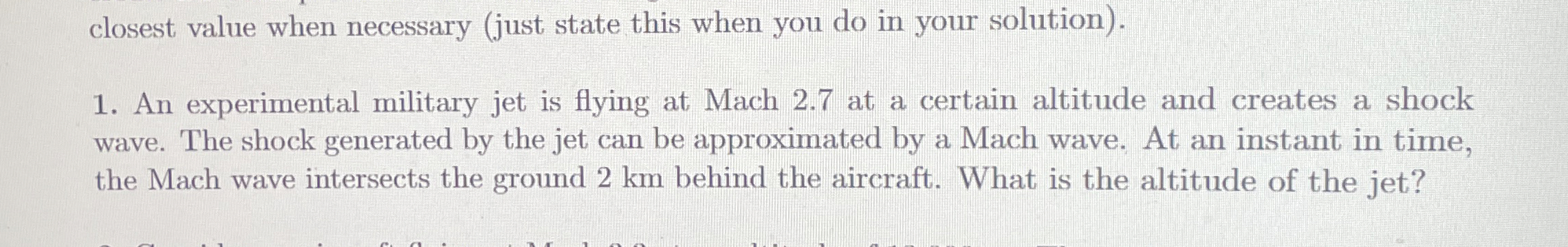 closest value when necessary ( just state this