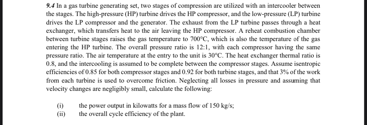 9 . 4 In a gas turbine generating set, two stages