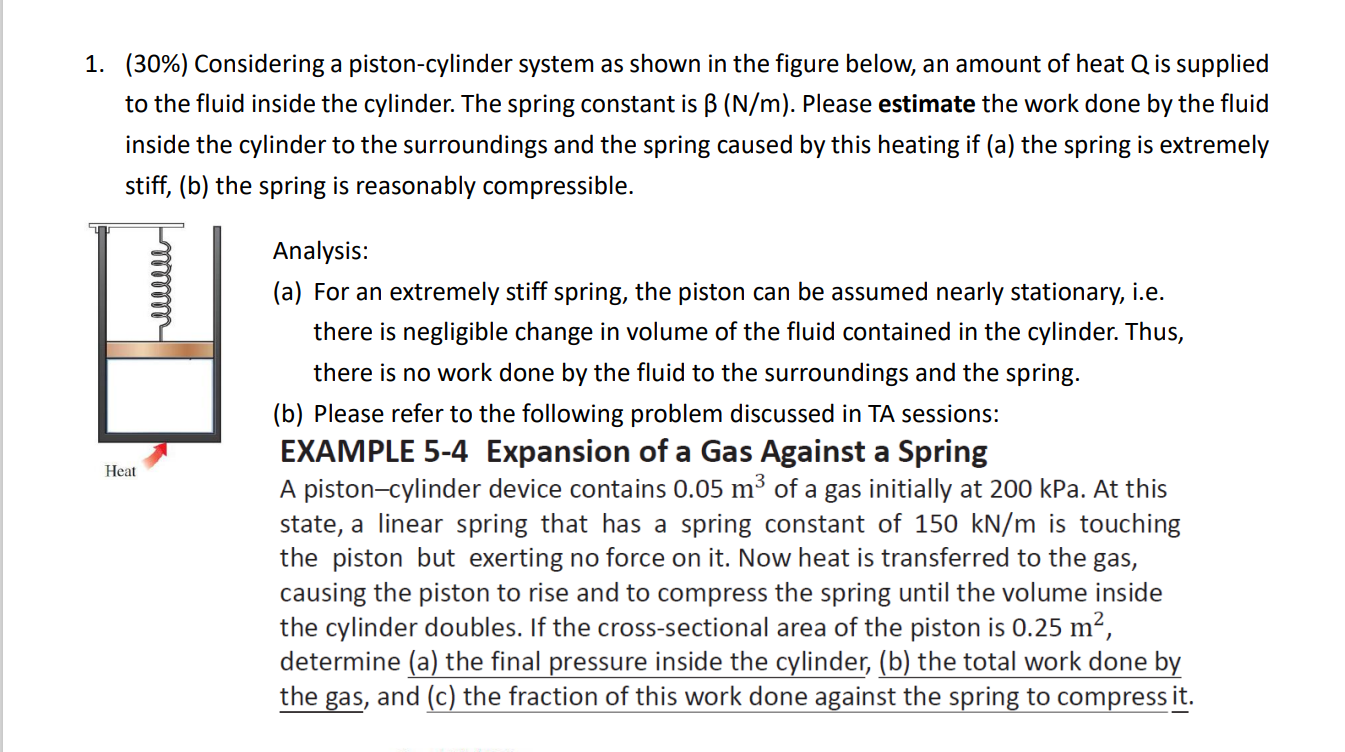 ( 3 0 % ) Considering a piston - cylinder system