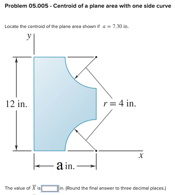 Problem 0 5 . 0 0 5 - Centroid of a plane area