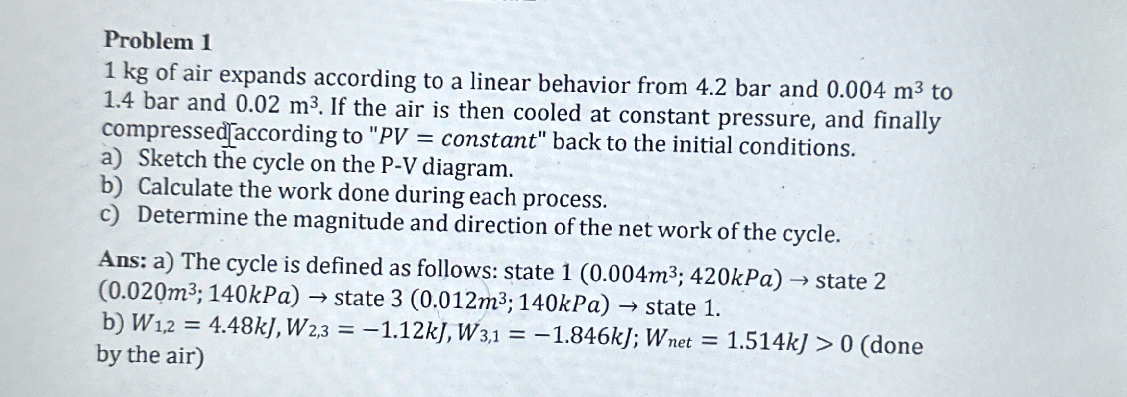 Problem 1 1 kg of air expands according to a