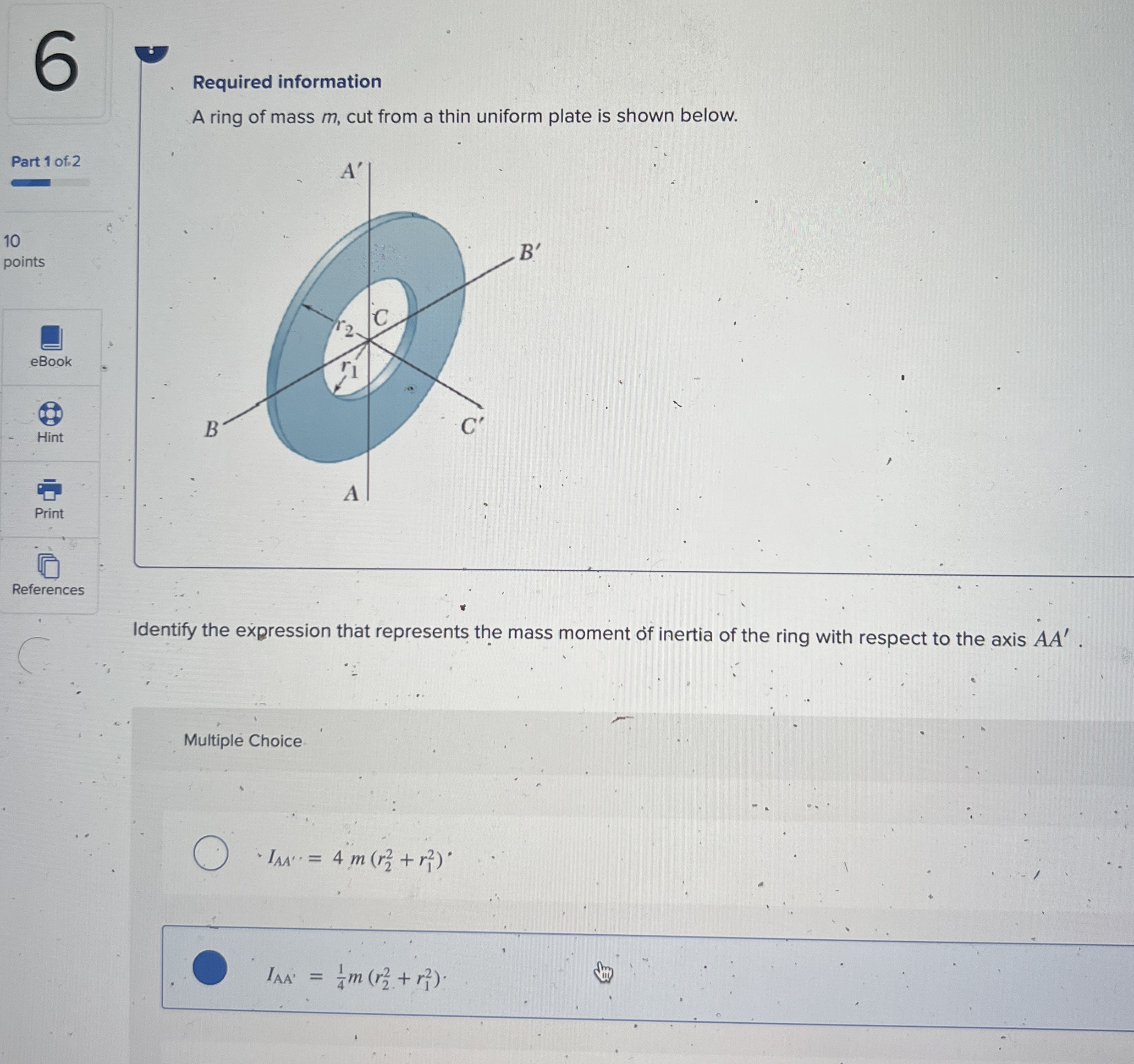6 - . Required information A ring of mass m , cut