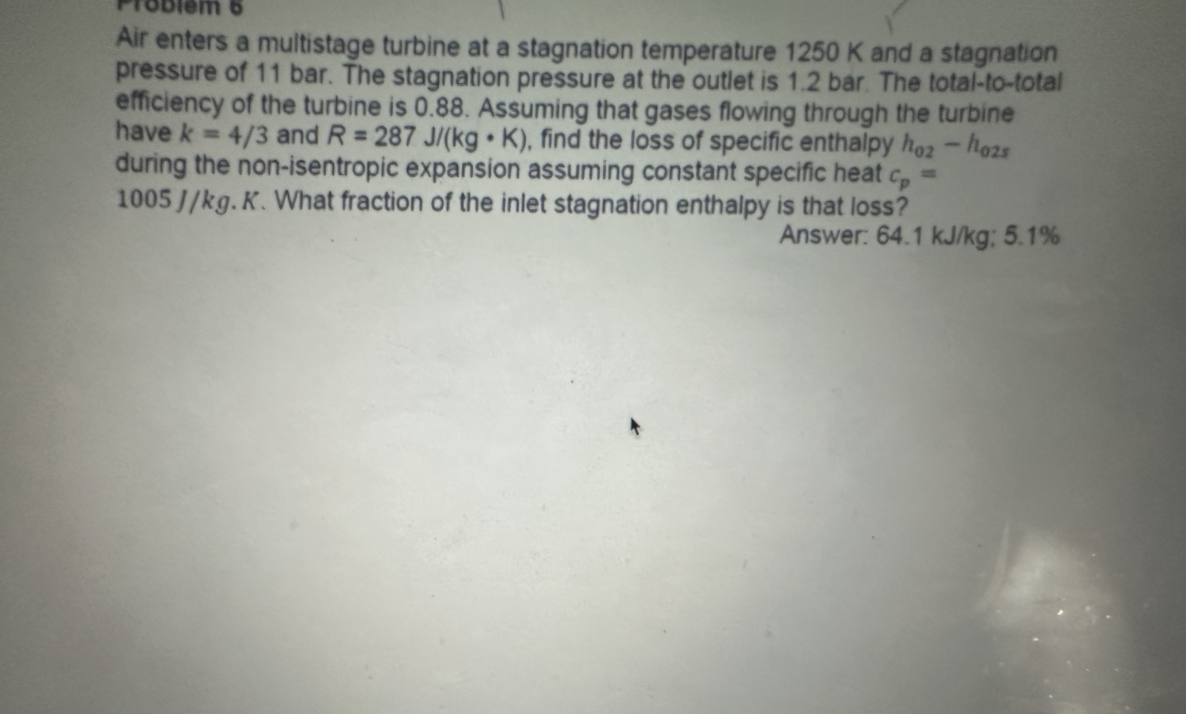 Air enters a multistage turbine at a stagnation