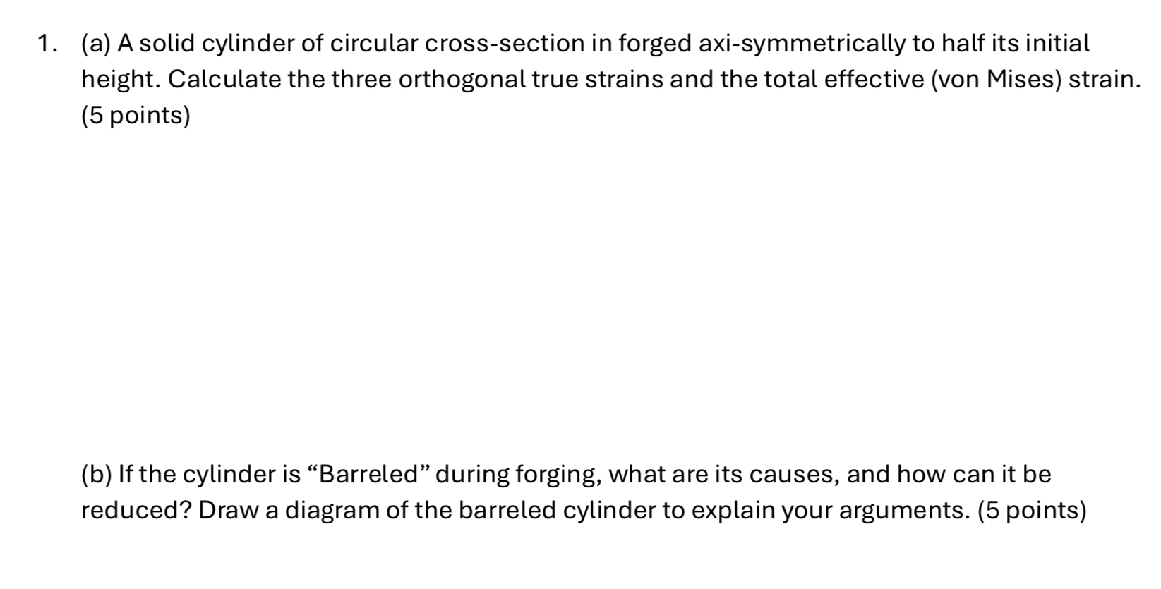 ( a ) A solid cylinder of circular cross -