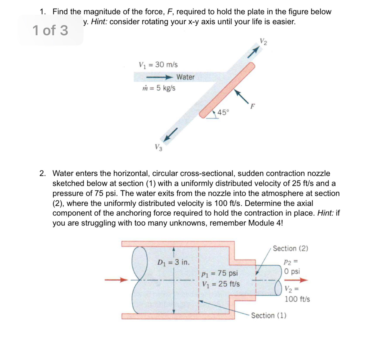 Solve problem 1 and 2 . Find the magnitude of the