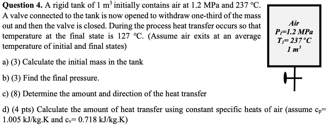 Question 4 . A rigid tank of 1 m ^ ( 3 )