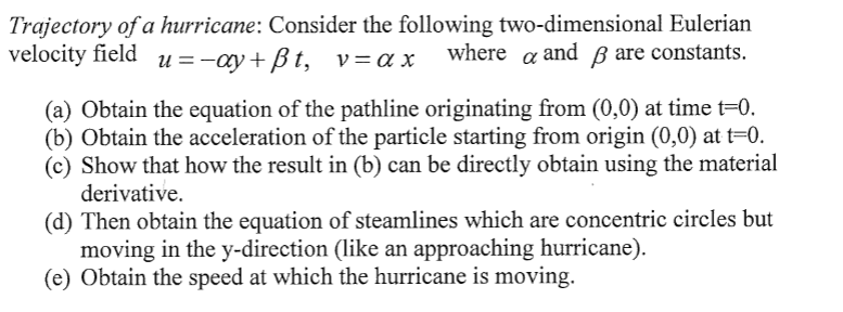 Trajectory of a hurricane: Consider the following