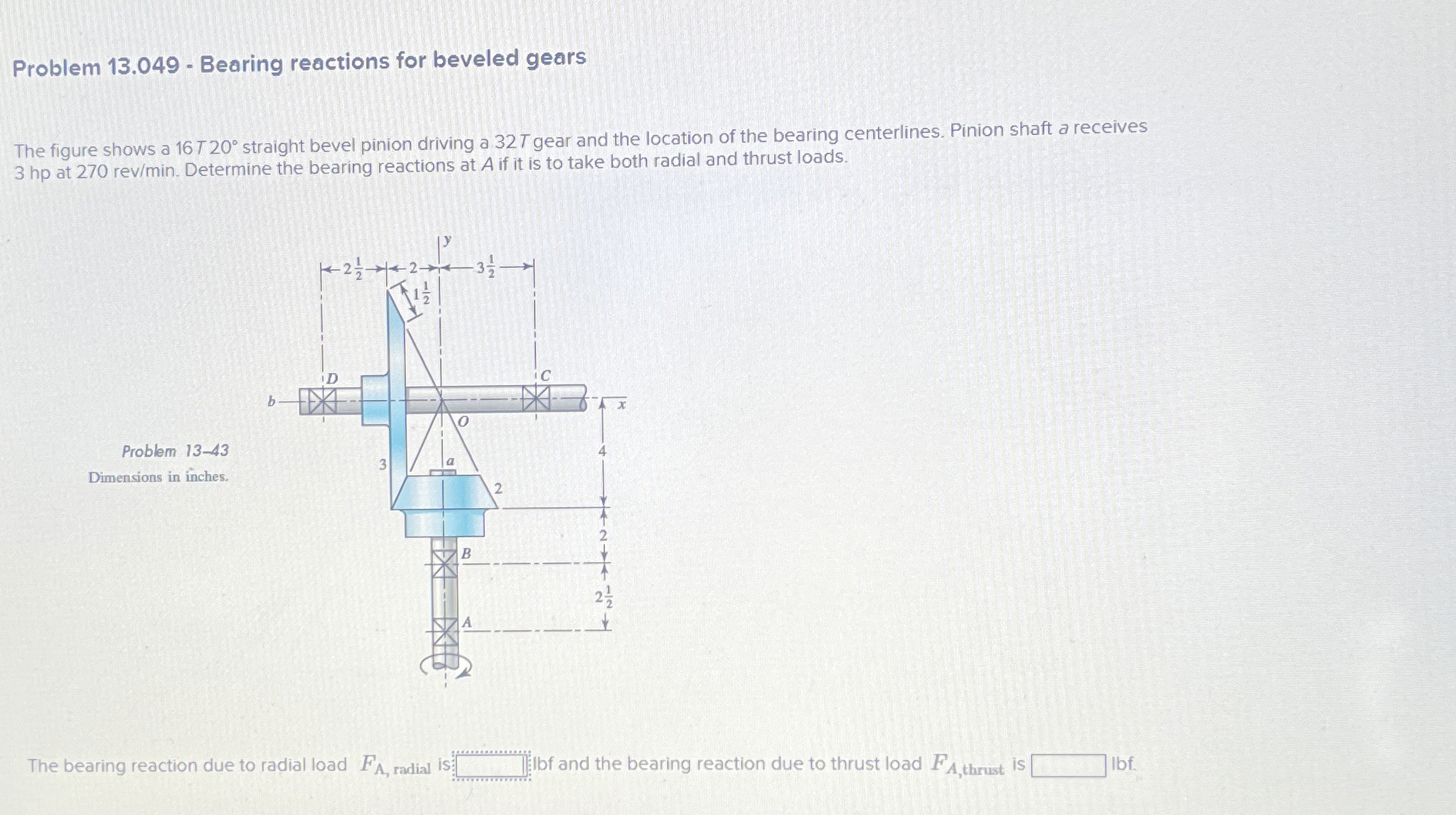 Problem 1 3 . 0 4 9 - Bearing reactions for