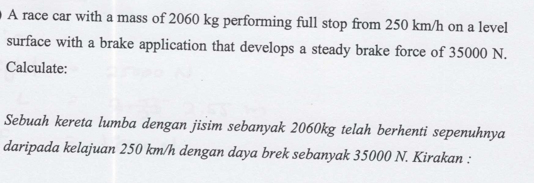 A race car with a mass of 2 0 6 0 kg performing
