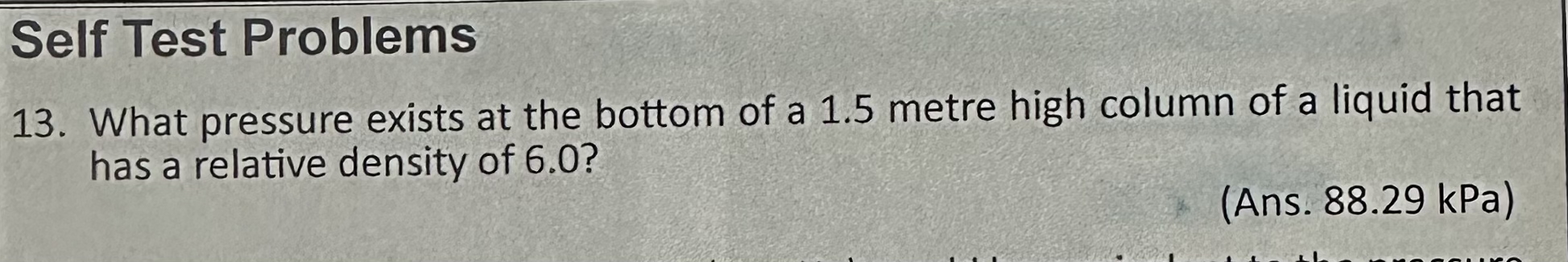 Self Test Problems 1 3 . What pressure exists at