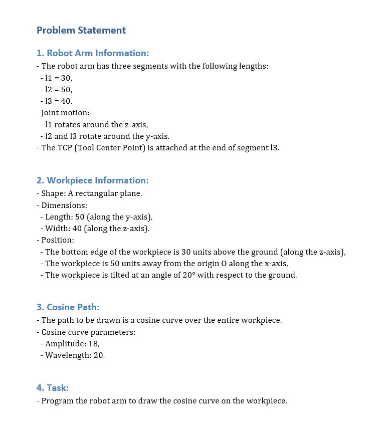 Programming robot arm by MATLAB Task: Program the