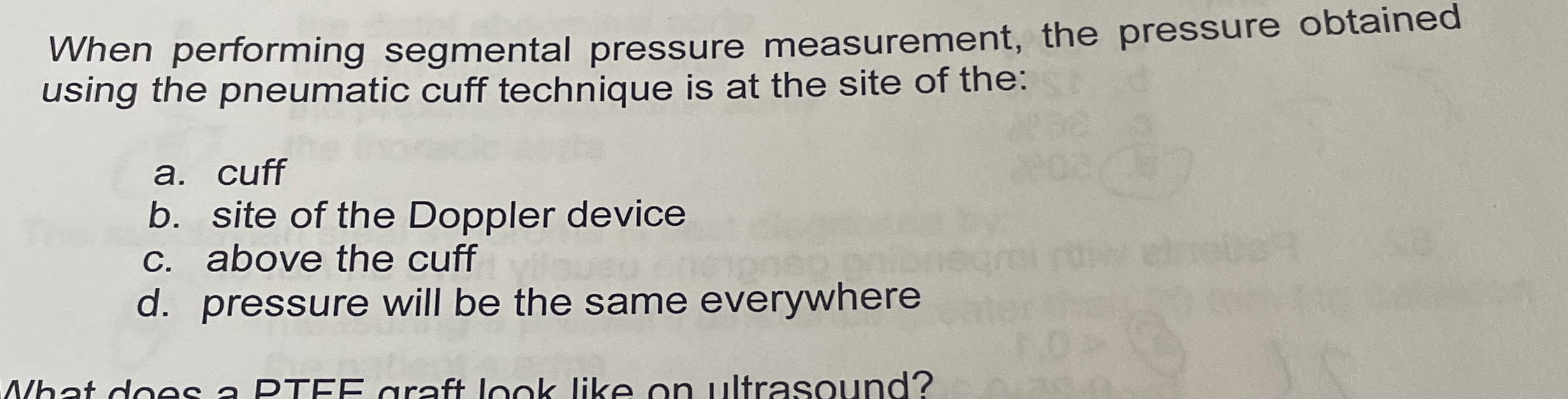 When performing segmental pressure measurement,