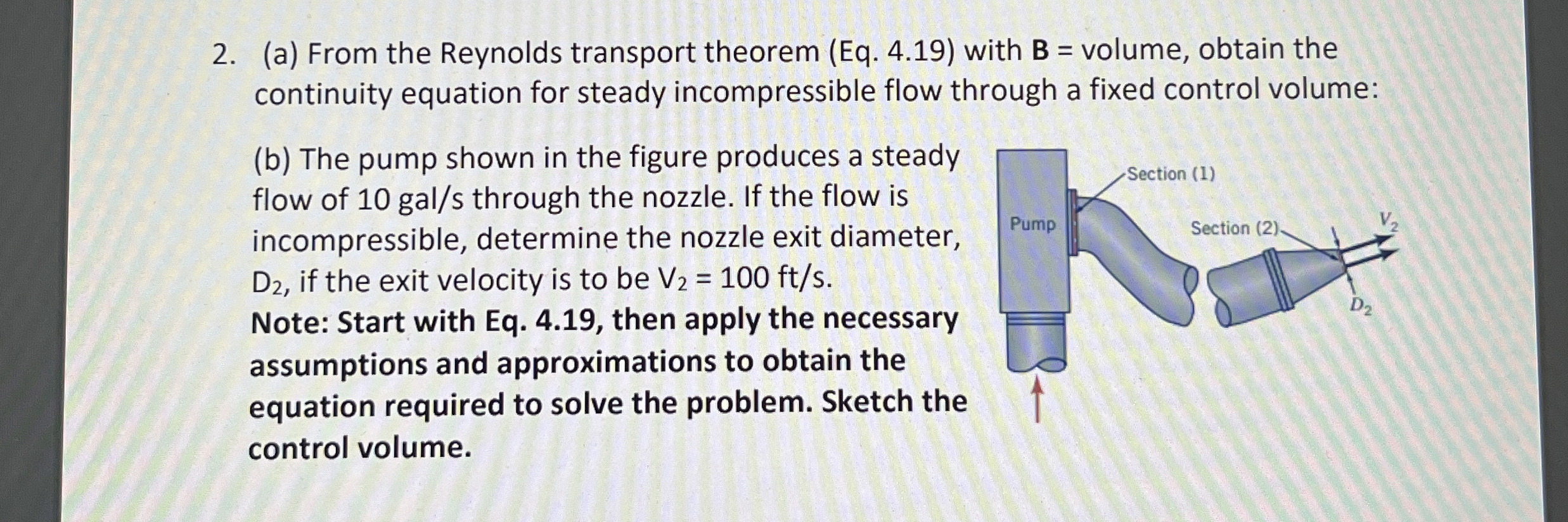 ( a ) From the Reynolds transport theorem ( Eq .