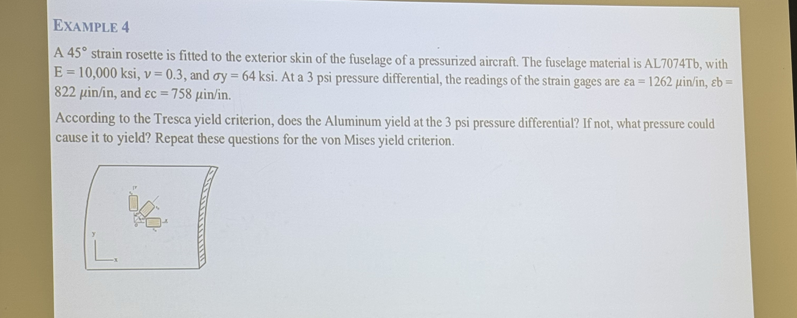 GEXAMPLE 4 A 4 5 strain rosette is fitted to the