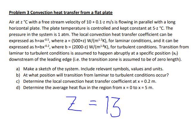 Problem 3 Convection heat transfer from a flat