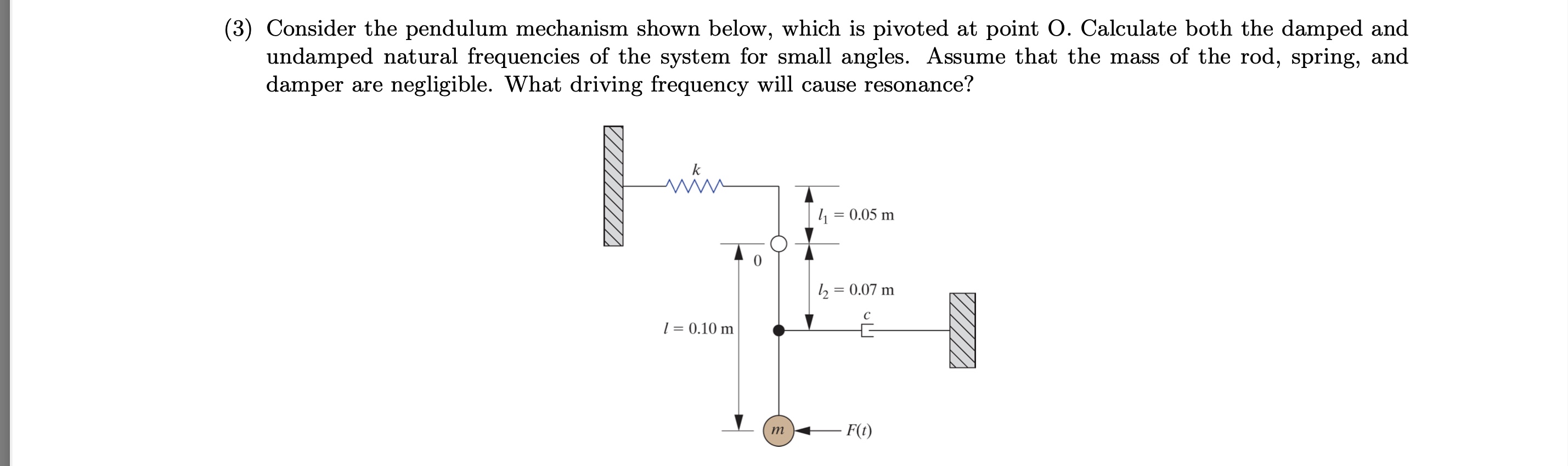 ( 3 ) Consider the pendulum mechanism shown