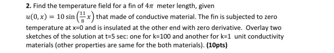 Find the temperature field for a fin of 4 meter