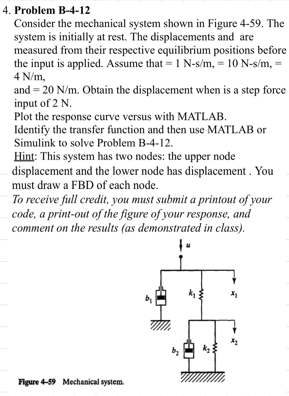 Problem B - 4 - 1 2 Consider the mechanical