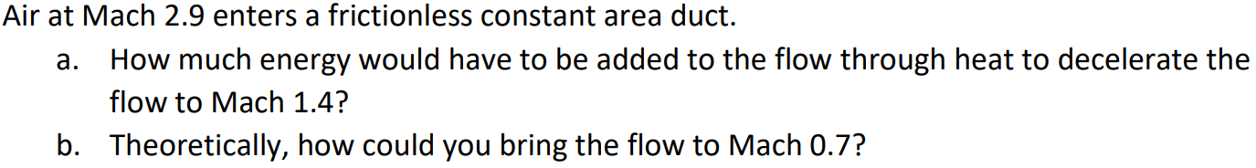 Air at Mach 2 . 9 enters a frictionless constant