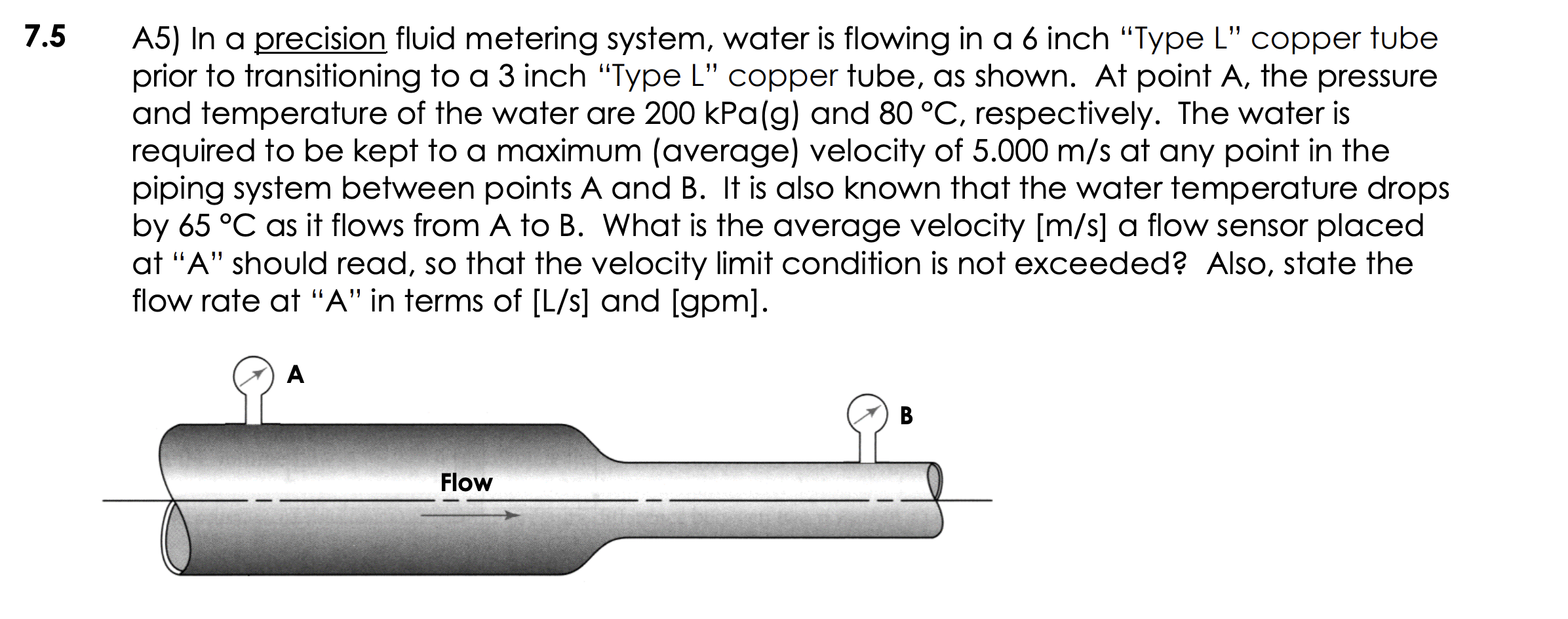 7 . 5 A 5 ) In a precision fluid metering system,