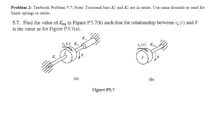 Problem 2 : Textbook Problem 5 . 7 ; Note:
