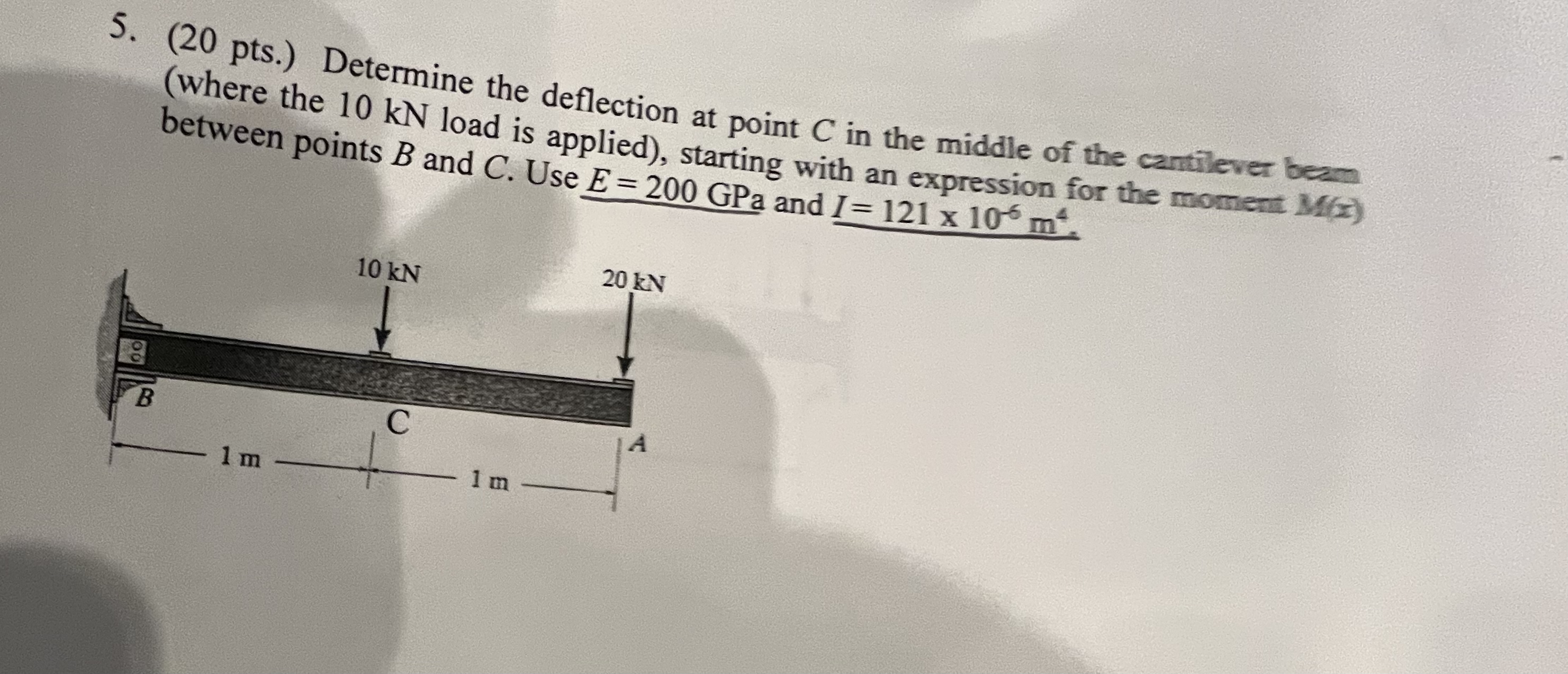 ( 2 0 pts . ) Determine the deflection at point C