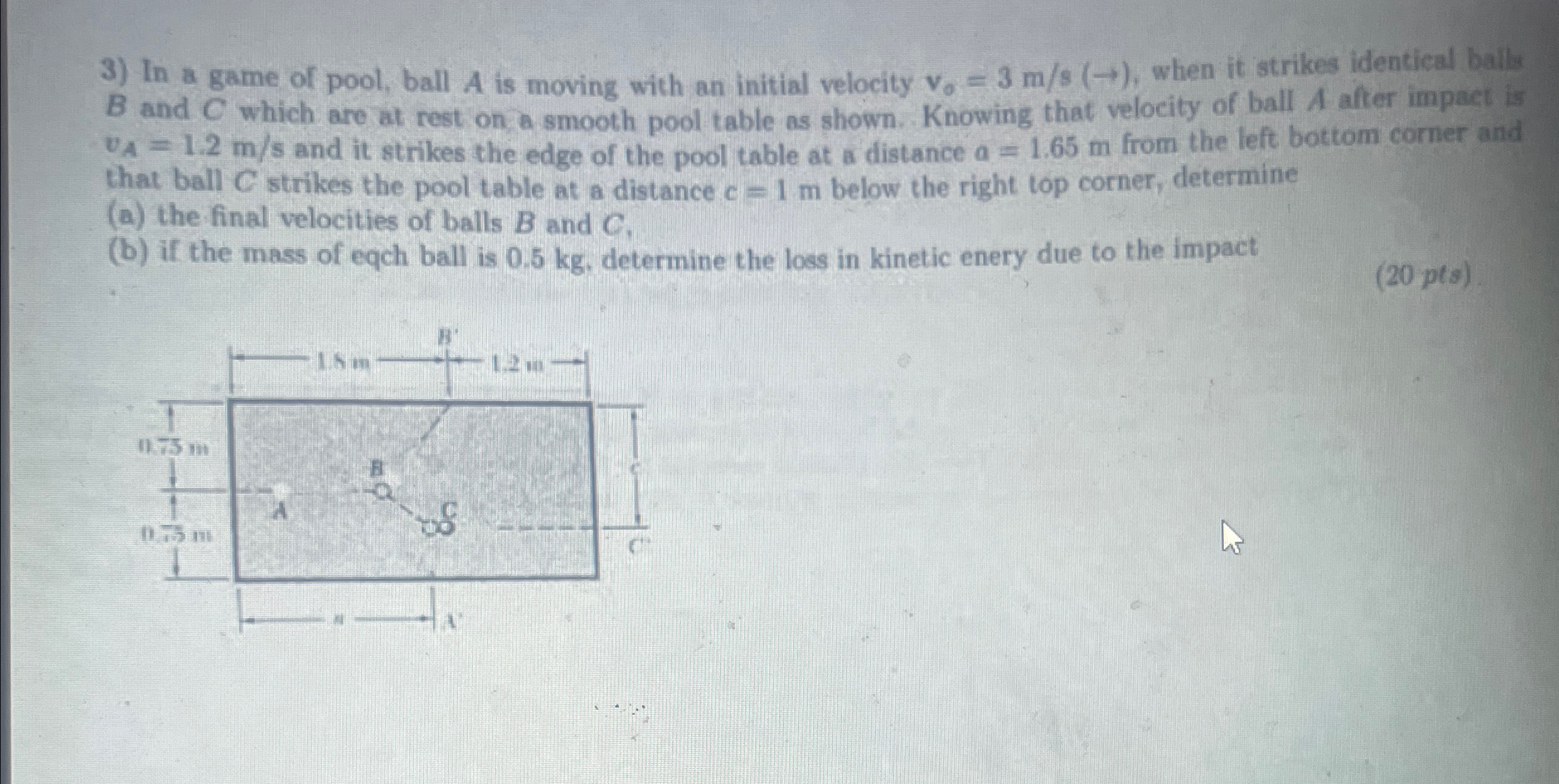 In a game of pool, ball A is moving with an