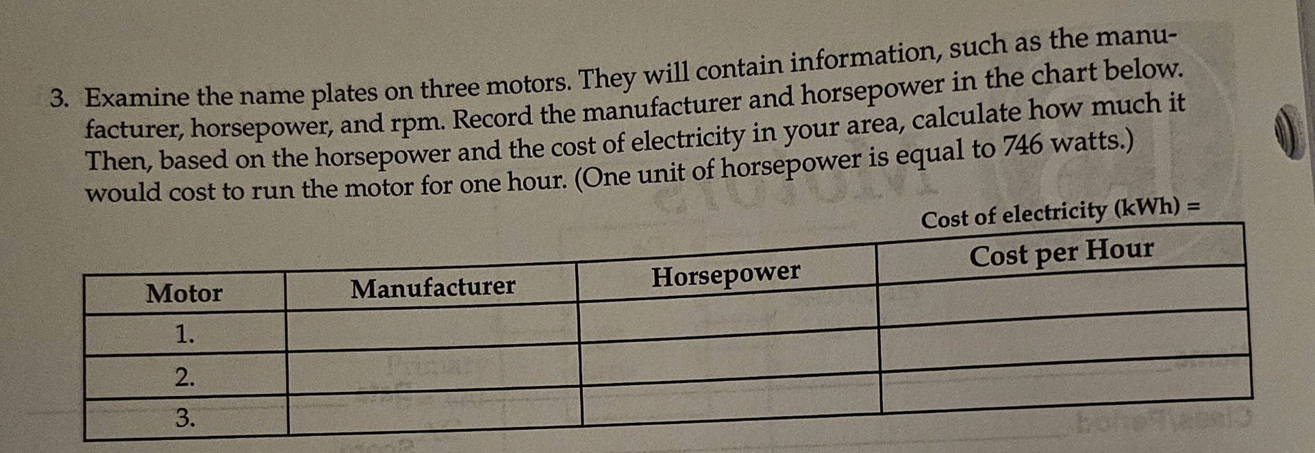Examine the name plates on three motors. They