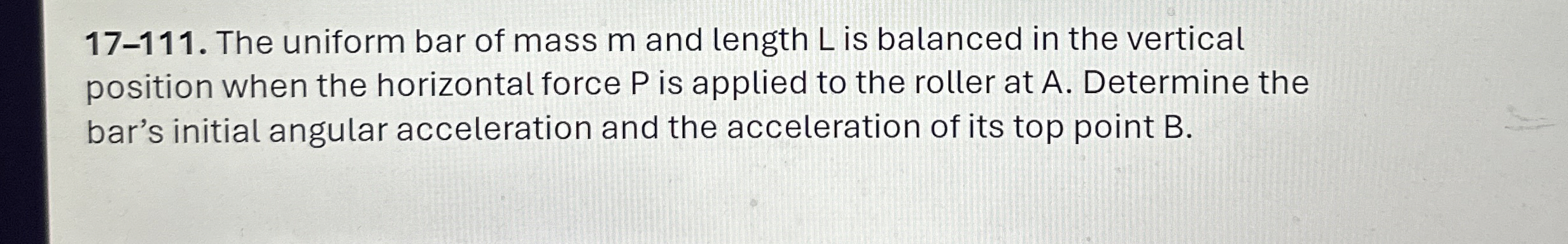 1 7 - 1 1 1 . The uniform bar of mass m and