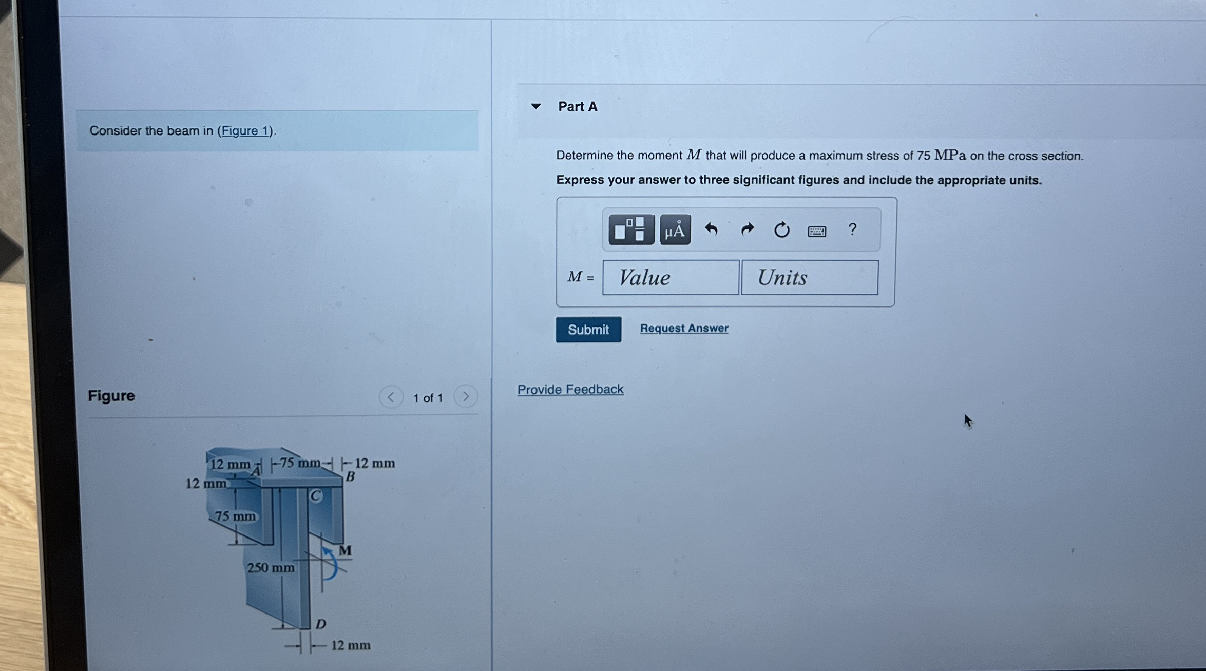 Consider the beam in ( Figure 1 ) . Part A