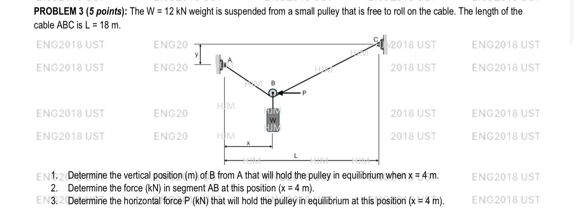 PROBLEM 3 ( 5 points ) : The W = 1 2 k N weight