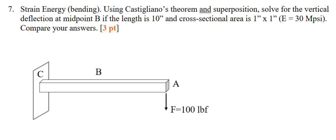 Strain Energy ( bending ) . Using Castigliano's