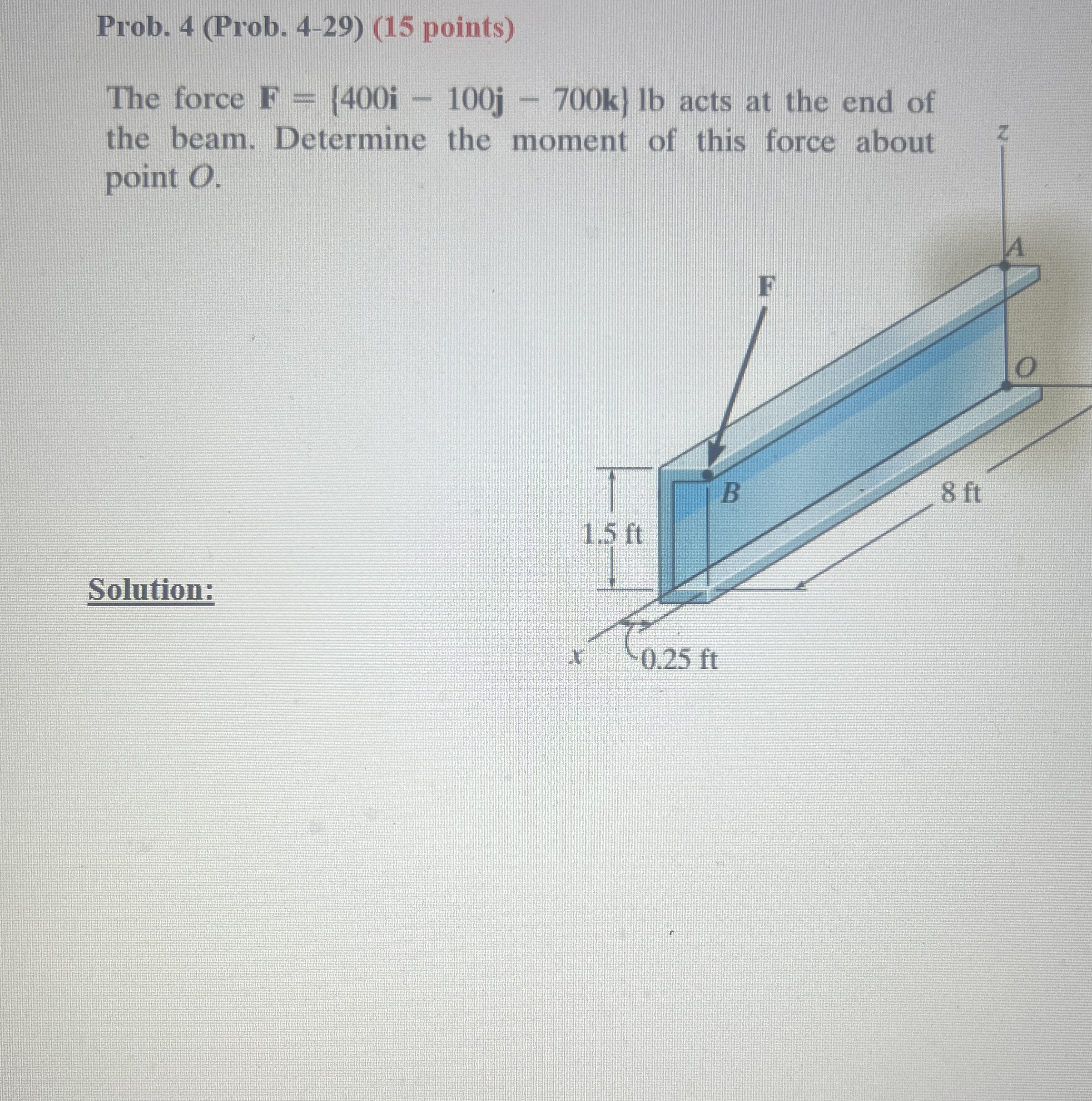 Prob. 4 ( Prob . 4 - 2 9 ) ( 1 5 points ) The