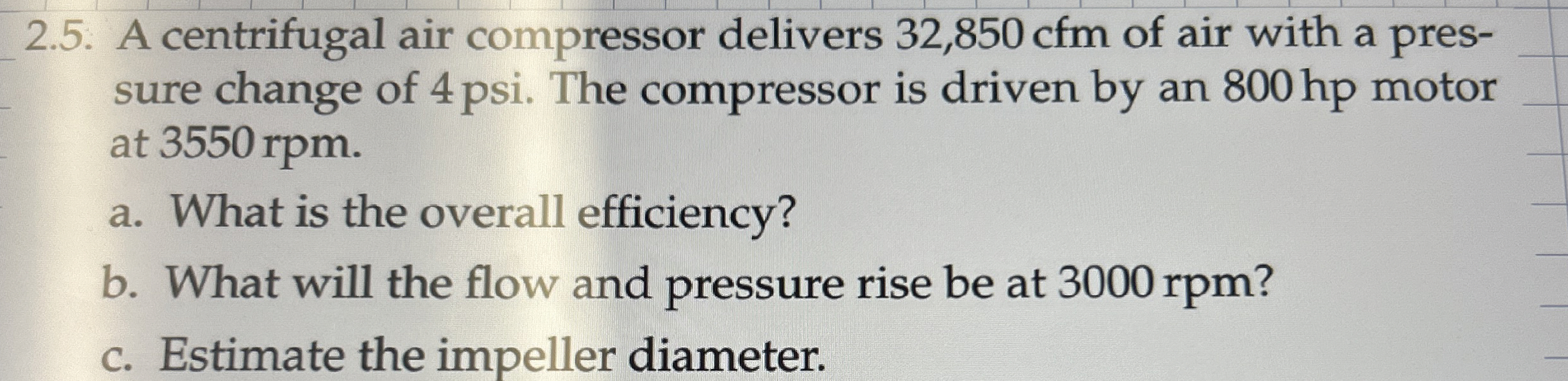 2 . 5 . A centrifugal air compressor delivers 3 2