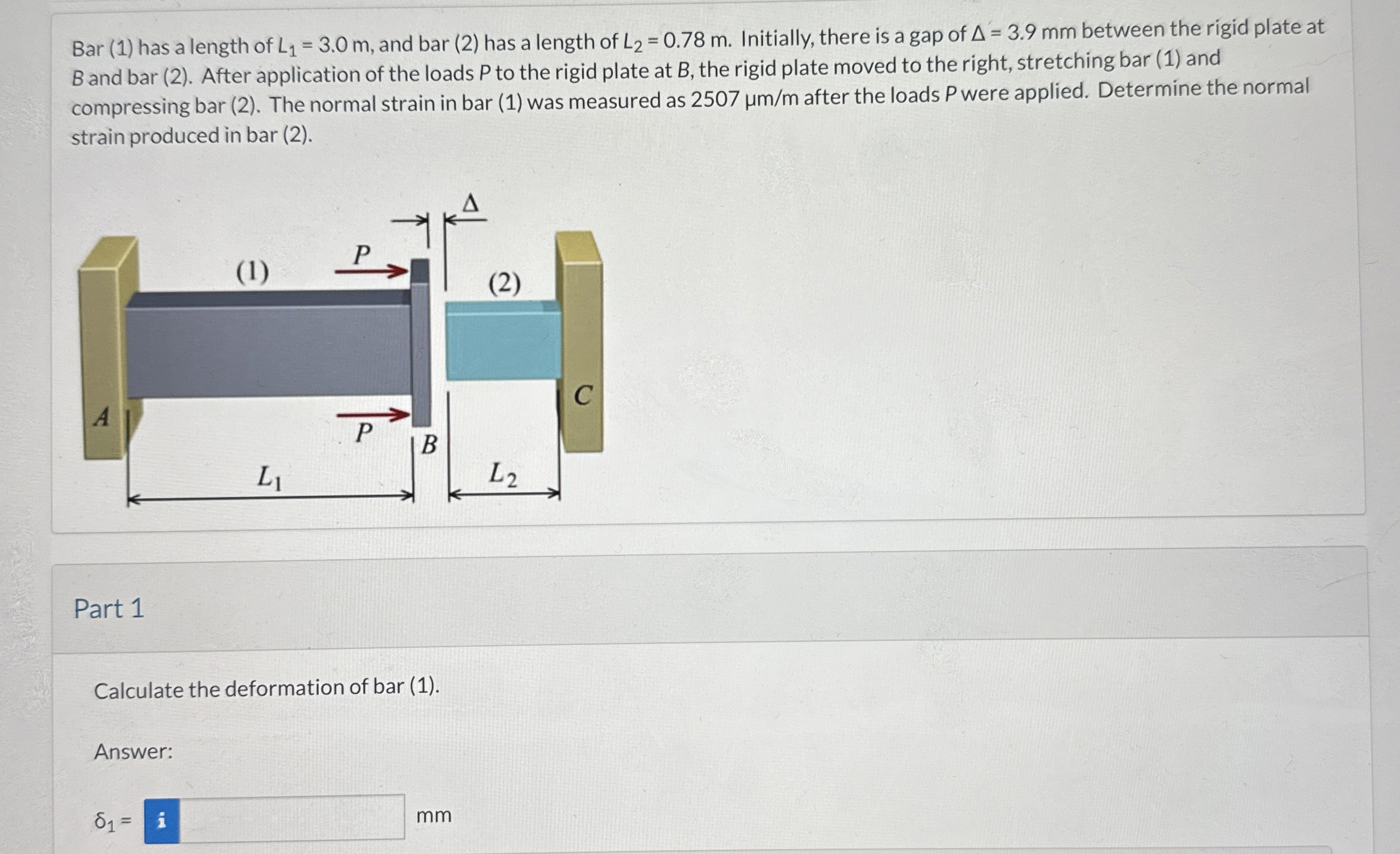 Bar ( 1 ) has a length of L 1 = 3 . 0 m , and bar
