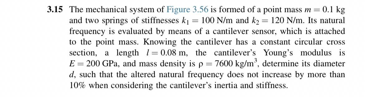 3 . 1 5 The mechanical system of Figure 3 . 5 6