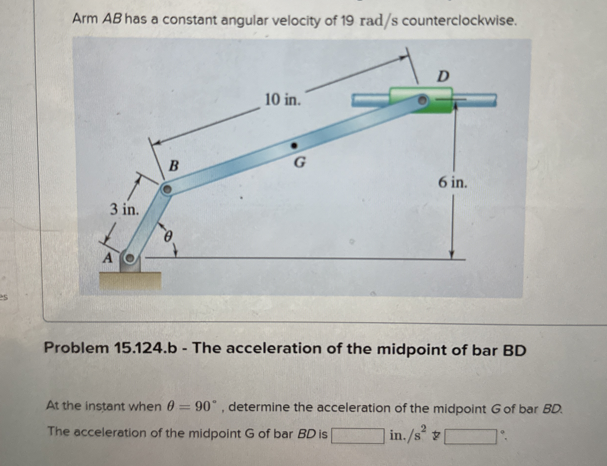 Arm A B has a constant angular velocity of 1 9 r