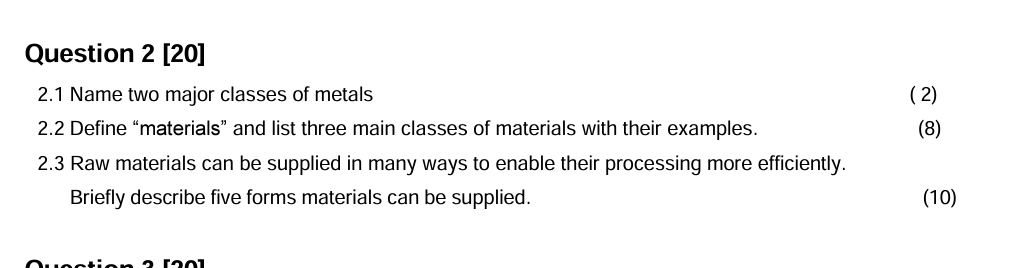 Question 2 [ 2 0 ] 2 . 1 Name two major classes