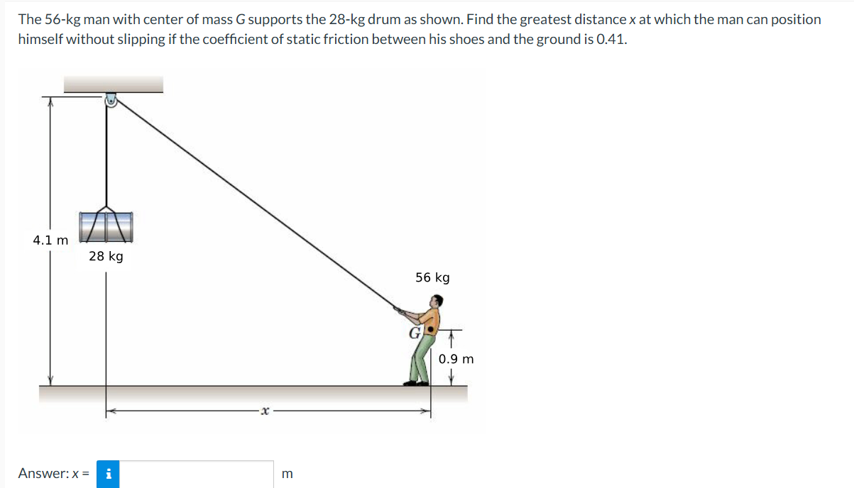 The \ ( 5 6 - \ mathrm { kg } \ ) man with center