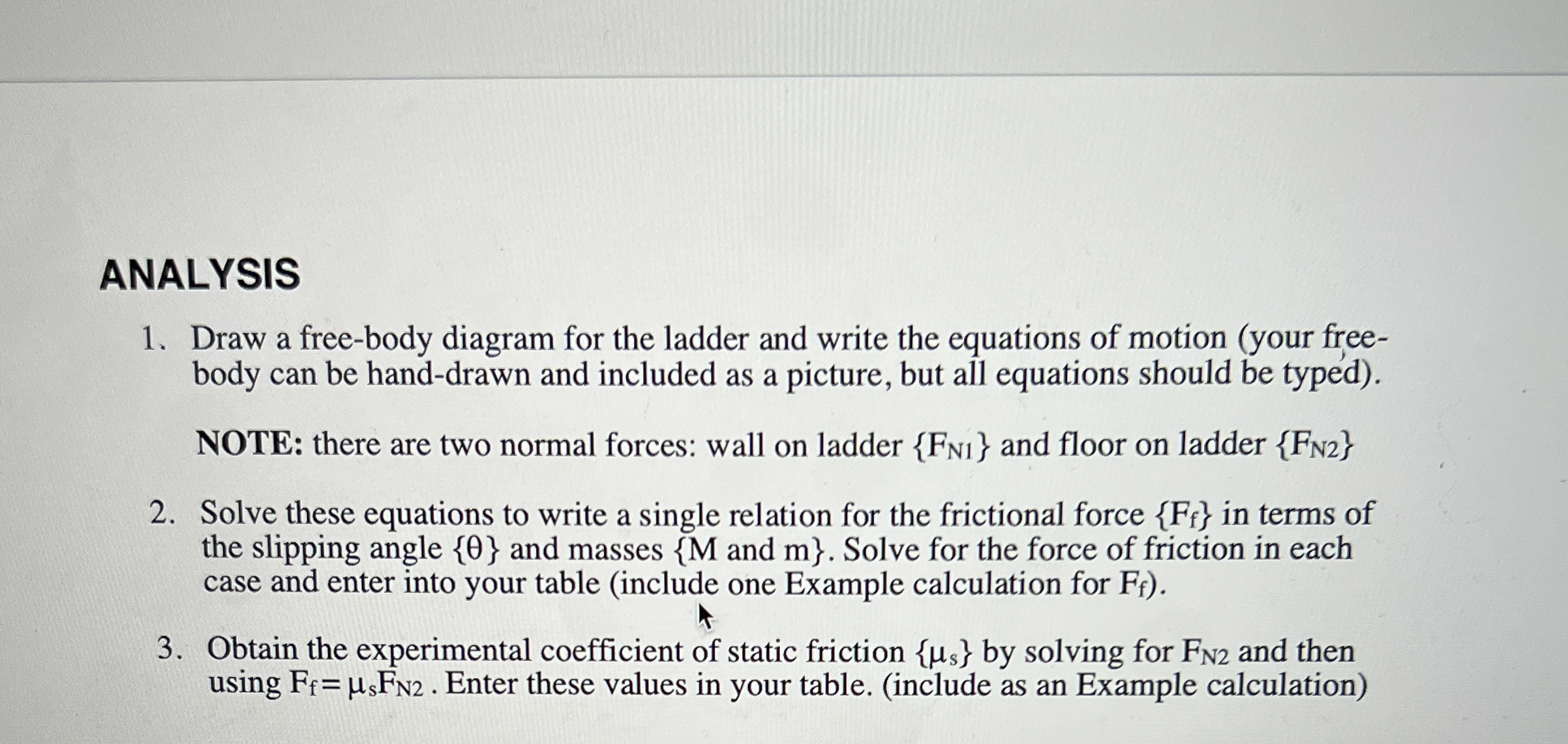 ANALYSIS Draw a free - body diagram for the