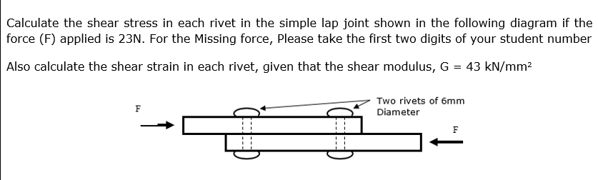 Calculate the shear stress in each rivet in the